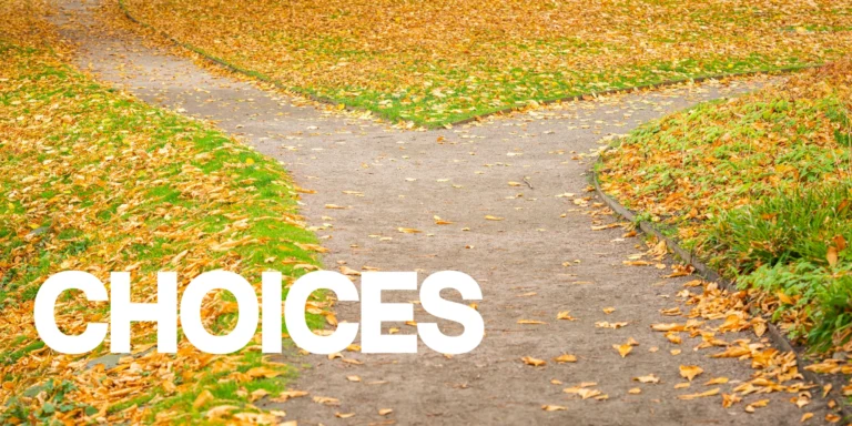 Choices